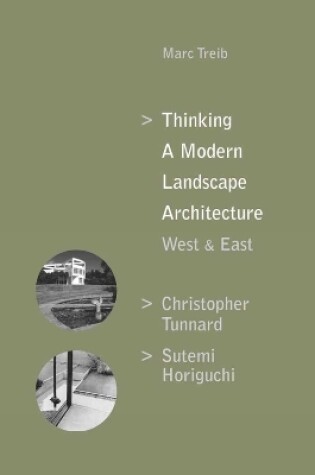 Cover of Thinking a Modern Landscape Architecture, West & East