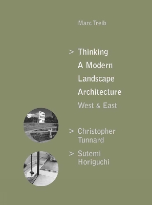 Book cover for Thinking a Modern Landscape Architecture, West & East