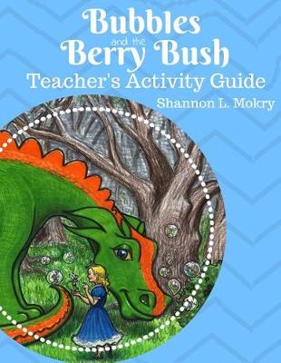 Book cover for Bubbles and the Berry Bush Teacher's Activity Guide