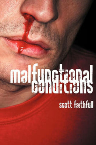 Cover of Malfunctional Conditions