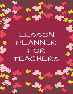 Book cover for Lesson Planner For Teachers