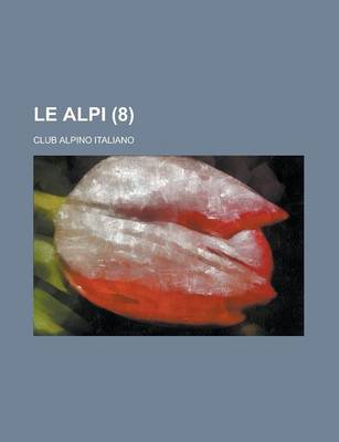Book cover for Le Alpi (8 )