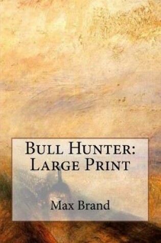 Cover of Bull Hunter