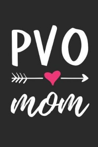 Cover of PVO Mom