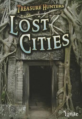 Book cover for Lost Cities (Treasure Hunters)