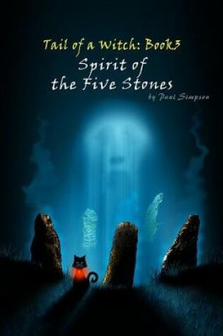 Cover of Tail of a Witch: Spirit of the Five Stones