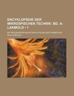 Book cover for Encyklopadie Der Mikrospischen Technik (1); Bd. A-Lakmold