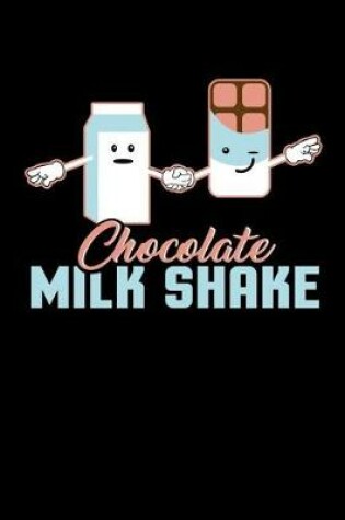 Cover of Chocolate Milk Shake