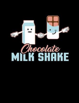 Book cover for Chocolate Milk Shake