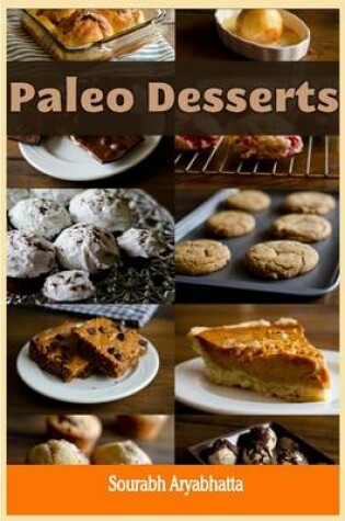 Cover of Paleo Desserts