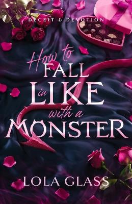 Book cover for How to Fall in Like with a Monster