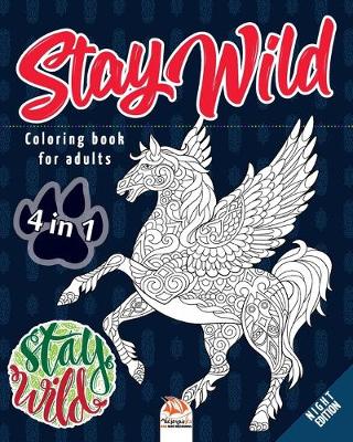 Book cover for Stay wild - Night Edition - 4 in 1