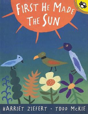 Book cover for First He Made the Sun