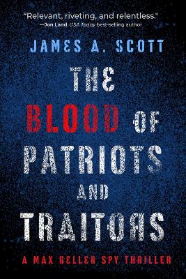 Book cover for The Blood of Patriots and Traitors