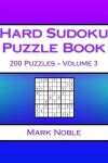 Book cover for Hard Sudoku Puzzle Book Volume 3