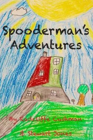 Cover of Spooderman's Adventures