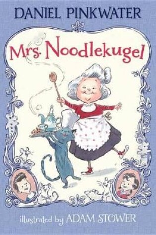 Cover of Mrs. Noodlekugel
