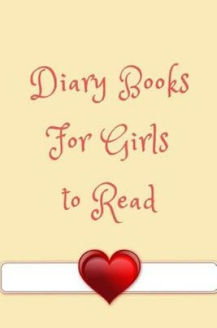 Cover of Diary Books For Girls To Read