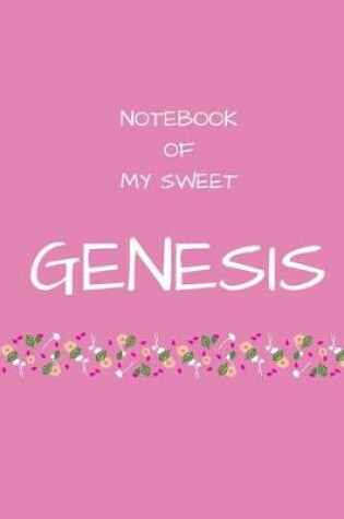 Cover of Notebook of my sweet Genesis