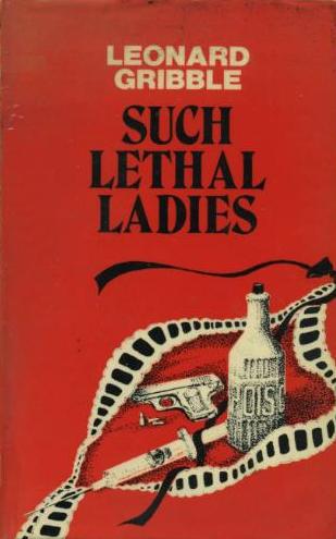 Cover of Such Lethal Ladies