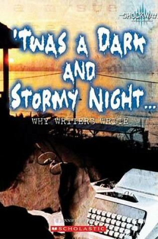 Cover of Twas a Dark and Stormy Night...