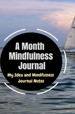 Cover of A Month Mindfulness Journal