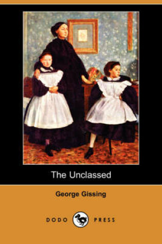 Cover of The Unclassed (Dodo Press)