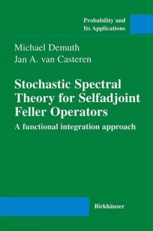 Cover of Stochastic Spectral Theory for Selfadjoint Feller Operators