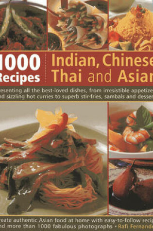 Cover of 1000 Indian, Chinese, Thai & Asian Recipes