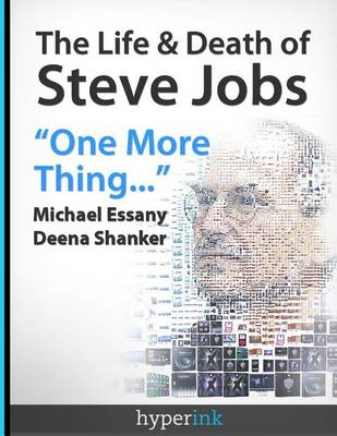 Book cover for The Life and Death of Steve Jobs