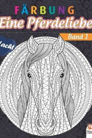 Cover of Farbung - Eine Pferdeliebe - Band 1 - Nacht