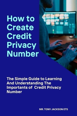 Book cover for How to Create Credit Privacy Number