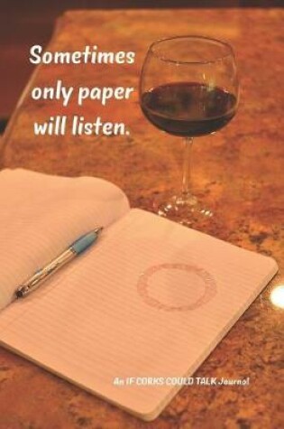 Cover of Sometimes only paper will listen.