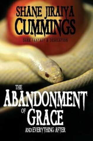 Cover of The Abandonment of Grace and Everything After