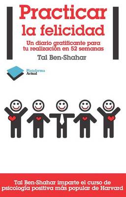 Book cover for Practicar la Felicidad