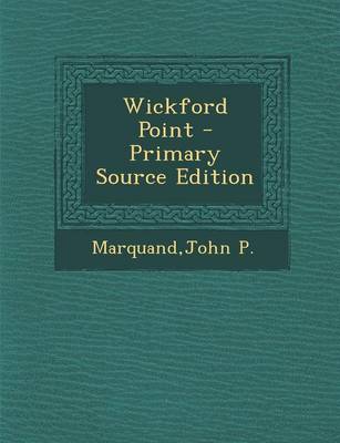 Book cover for Wickford Point - Primary Source Edition