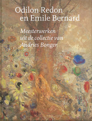 Book cover for Odilon Redon and Emile Bernard