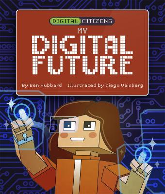 Book cover for Digital Citizens: My Digital Future