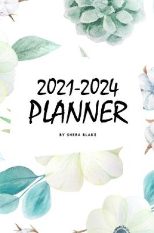 Cover of 2021-2024 (4 Year) Planner (6x9 Softcover Planner / Journal)