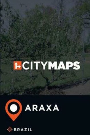 Cover of City Maps Araxa Brazil