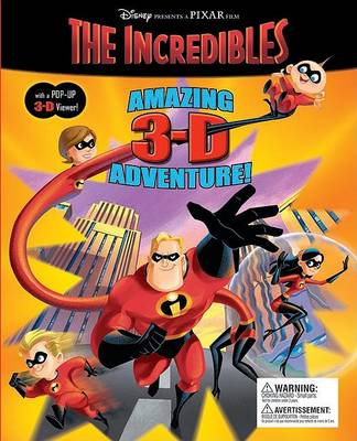 Book cover for Disney/Pixar: The Incredibles Amazing 3-D Adventure!
