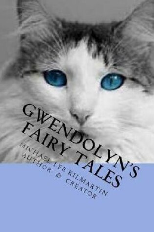 Cover of Gwendolyn's Fairy Tale's
