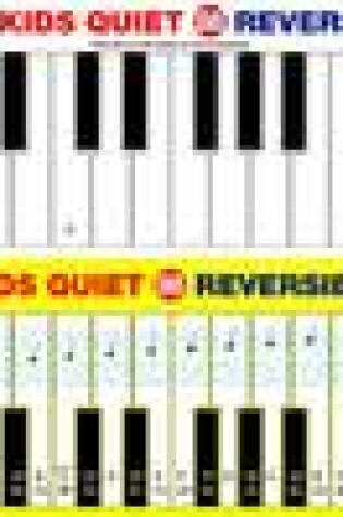 Cover of Keyboard Kids * Quiet 88 * Reversible Keyboard