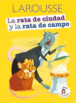 Book cover for La Rata de la Ciudad Y La Rata de Campo
