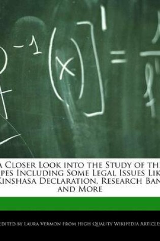 Cover of A Closer Look Into the Study of the Apes Including Some Legal Issues Like Kinshasa Declaration, Research Ban, and More