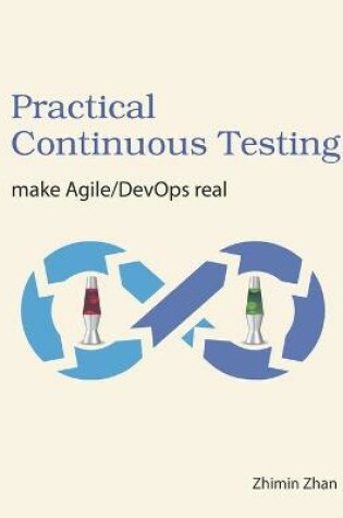 Cover of Practical Continuous Testing