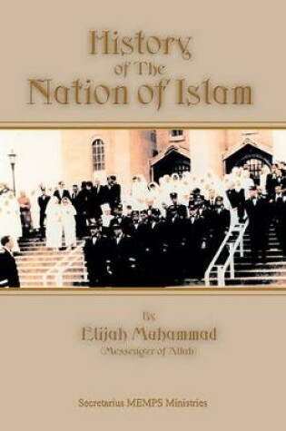 Cover of History Of The Nation Of Islam