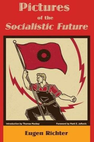 Cover of Pictures of the Socialistic Future