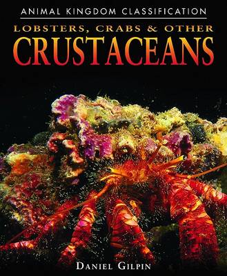 Cover of Lobsters, Crabs, and Other Crustaceans