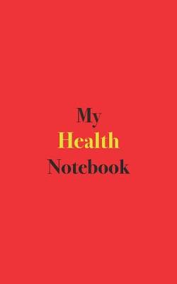 Book cover for My Health Notebook